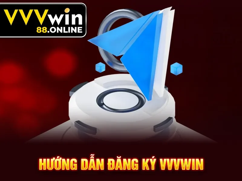 Hướng dẫn đăng ký VVVWin
