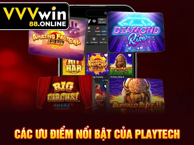 Các ưu điểm nổi bật của Playtech